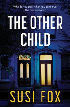 the other child (ebook)-susi fox-9781405935579