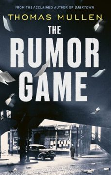 the rumor game (ebook)-thomas mullen-9781408715079