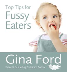 top tips for fussy eaters (ebook)-gina ford-9781409003779