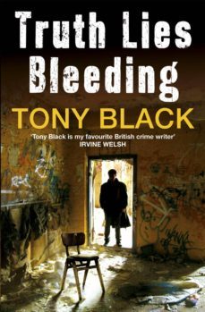 truth lies bleeding-tony black-9781409023579