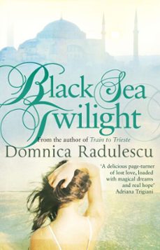 black sea twilight (ebook)-domnica radulescu-9781409095279