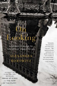 on looking (ebook)-alexandra horowitz-9781439191279