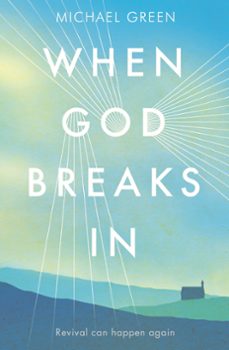 when god breaks in (ebook)-michael green-9781444787979