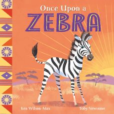 once upon a zebra (ebook)-ken wilson max-9781444975079