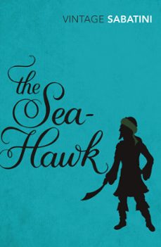 the sea-hawk-rafael sabatini-9781446484579