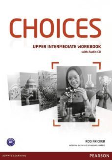choices upper-intermediate workbook with workbook cd pack-9781447901679