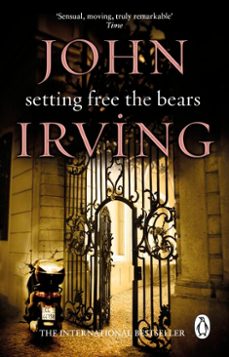 setting free the bears-john irving-9781448111879