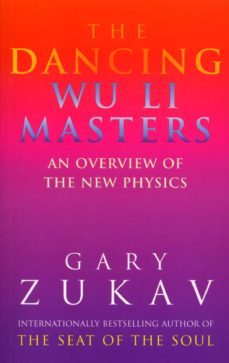 the dancing wu li masters (ebook)-gary zukav-9781448175079