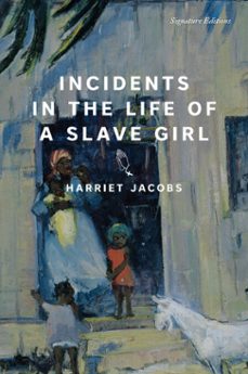 incidents in the life of a slave girl (ebook)-harriet jacobs-9781454959779