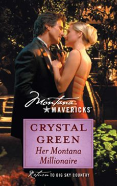 her montana millionaire (ebook)-crystal green-9781472093479