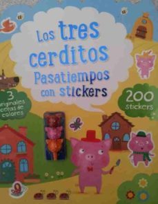los tres cerditos: pasatiempos con stickers-9781472381279