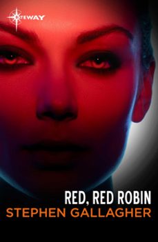 red, red robin (ebook)-stephen gallagher-9781473225879