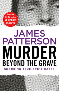 murder beyond the grave-james patterson-9781473557079