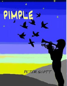 pimple (ebook)-peter scott-9781476247779