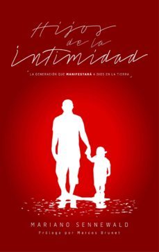 hijos de la intimidad (ebook)-mariano sennewald-9781483568379