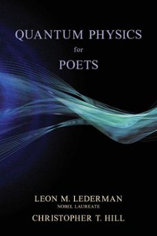quantum physics for poets (ebook)-leon m. lederman-christopher t. hill-9781493086979