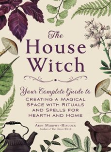 the house witch (ebook)-arin murphy hiscock-9781507209479
