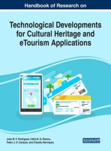 handbook of research on technological developments for cultural heritage and etourism applications-9781522529279
