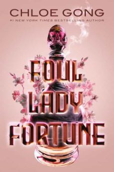 foul lady fortune-chloe gong-9781529380279