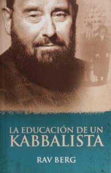 la educacion de un kabbalista-rav berg-9781571896179