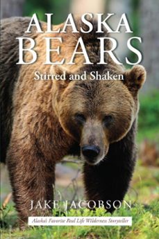 alaska bears (ebook)-jake jacobson-9781594337079