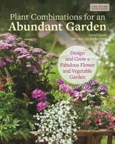 plant combinations for an abundant garden (ebook)-david squire-alan & gill bridgewater-9781607656579