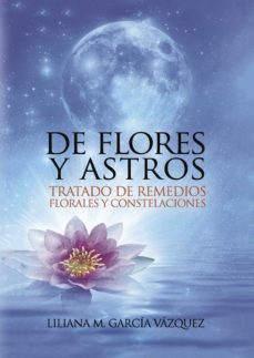 de flores y astros (ebook)-liliana m. garcia vazquez-9781629345079