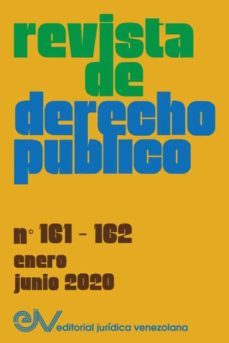 revista de derecho publico (venezuela) no. 161-162, enero-junio 2020)-9781636255279