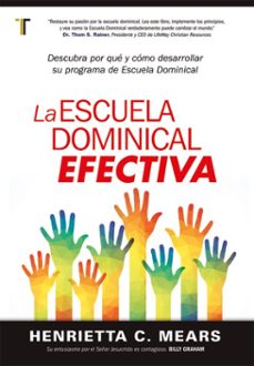 la escuela dominical efectiva (ebook)-henrietta cornelia mears-9781646914579