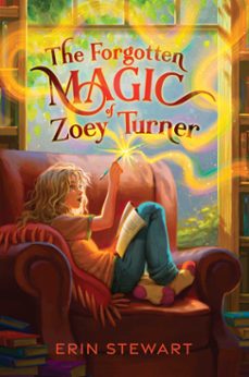 the forgotten magic of zoey turner (ebook)-erin stewart-9781665952279