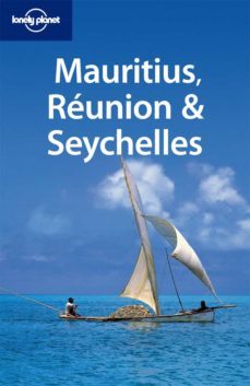 mauritius reunion & seychelles (lonely planet. travel guides) (7th ed.)-9781741791679