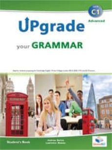 upgrade your grammar - level c1 - self-study edition-9781781643679