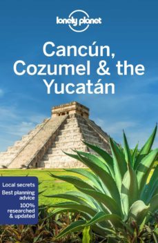 lonely planet cancun cozumel & the yucatan 8 2019-9781786574879