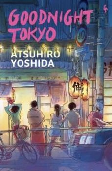 goodnight tokyo-atsuhiro yoshida-9781787705579