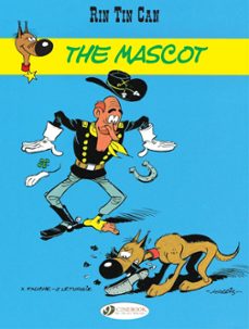 rin tin can - volume 1 - the mascot (ebook)-xavier fauche-jean leturgie-9781800448179
