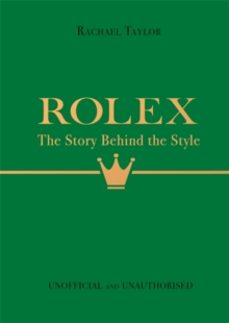 rolex: the story behind the style-rachael taylor-9781800787179