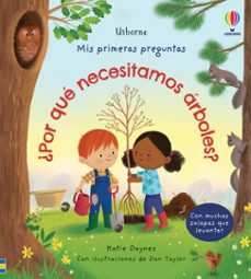 mis primeras preguntas :¿por que necesitamos arboles?-katie daynes-9781801316279