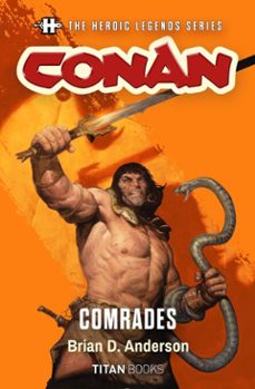 the heroic legends series - conan: comrades (ebook)-brian d. anderson-9781803366579