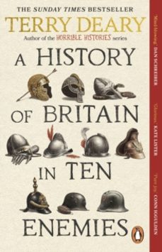 a history of britain in ten enemies-terry deary-9781804994979