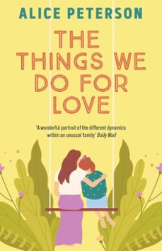 the things we do for love (ebook)-alice peterson-9781835012079