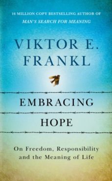 embracing hope-viktor e. frankl-9781846047879