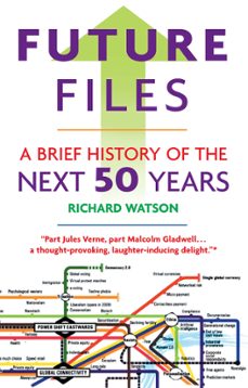 future files (ebook)-richard watson-9781857884579