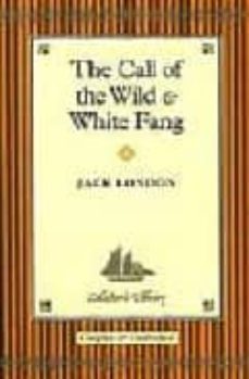 call of the wild / white fang-9781904633679