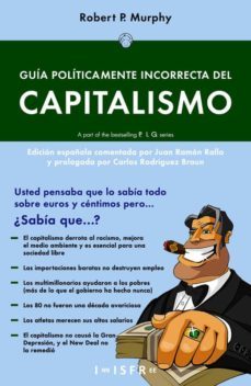 guia politicamente incorrecta del capitalismo-robert murphy-9781909870079