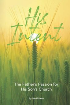 his intent-geoff vaine-9781911697879