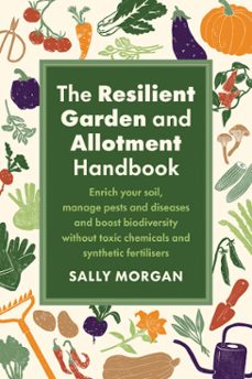 the resilient garden and allotment handbook (ebook)-sally morgan-9781915294579