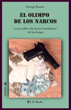 el olimpo de los narcos (ebook)-george reston-9781943387779