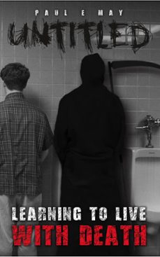 learning to live with death (ebook)-paul may-9781950753079