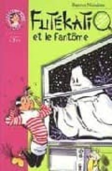 futekati et le fantome-beatrice nicodeme-9782012002579