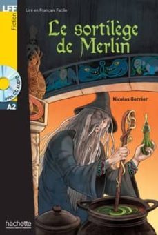 le sortilege de merlin + cd audio mp3-nicolas gerrier-9782014016079